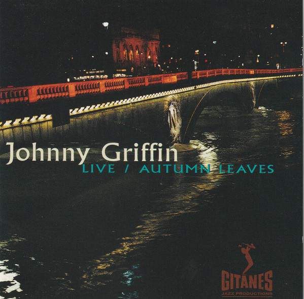 Johnny Griffin – Live/Autumn Leaves 