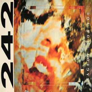 Tragedy ▷ For You ◁ - Front 242