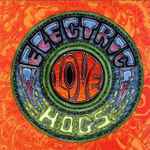 Cover of Electric Love Hogs, 1992, CD