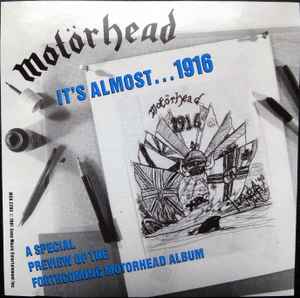 It's Almost...1916 - Motörhead