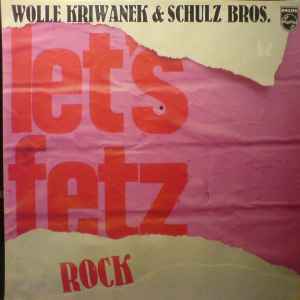 Wolle Kriwanek & Schulz Bros. - Let's Fetz