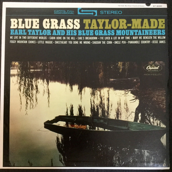 télécharger l'album Earl Taylor and His Blue Grass Mountaineers - Blue Grass Taylor Made