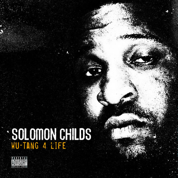 ladda ner album Solomon Childs - Wu Tang 4 Life