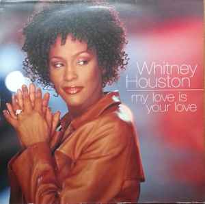 Whitney Houston  My Love Is Your Love