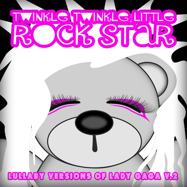 descargar álbum Twinkle Twinkle Little Rock Star - Lullaby Versions Of Lady Gaga V2