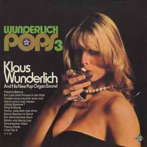 Klaus Wunderlich - Wunderlich Pops 3