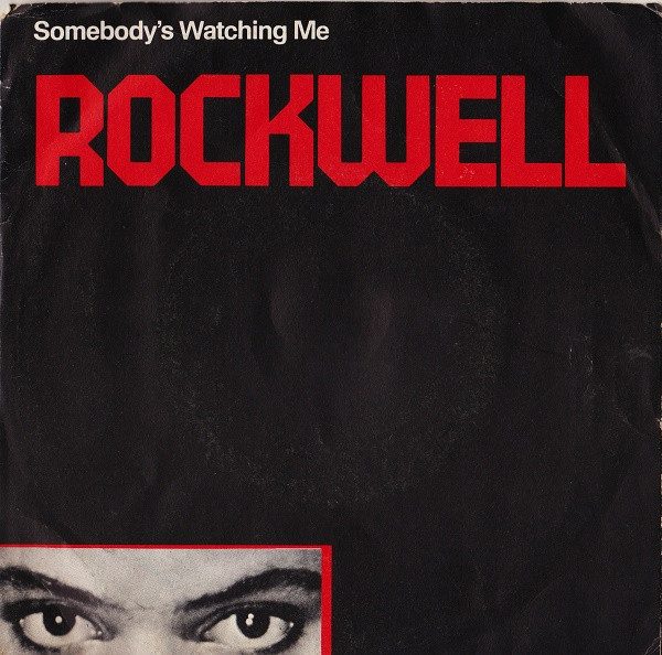 Rockwell – Somebody's Watching Me (1984