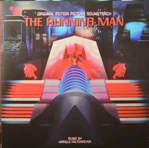The Running Man (Original Motion Picture Soundtrack) - Harold Faltermeyer