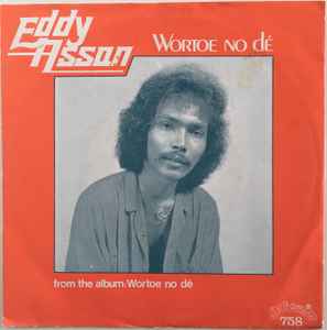 Eddy Assan - Wortoe No Dé album cover