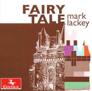 Mark Lackey (4) - Fairy Tale album cover