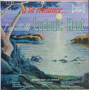 Ludovic Huot - À La Romance... album cover