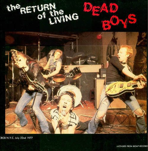 Dead Boys – The Return Of The Living Dead Boys (1987, Vinyl) - Discogs