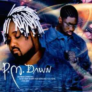 P.M. Dawn - Dearest Christian, I'm So Very Sorry For Bringing You Here.  Love, Dad