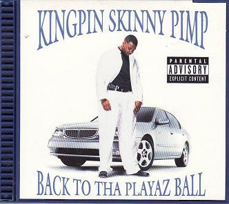 Kingpin Skinny Pimp