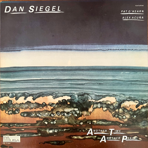 Dan Siegel – Another Time, Another Place (1991, CD) - Discogs