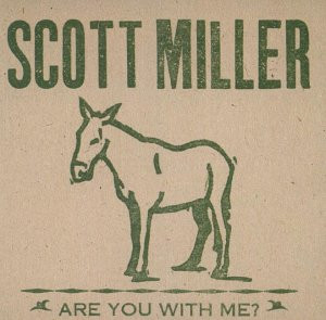 Album herunterladen Scott Miller - Are You With Me