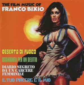 The Film Music Of Franco Bixio  - Franco Bixio