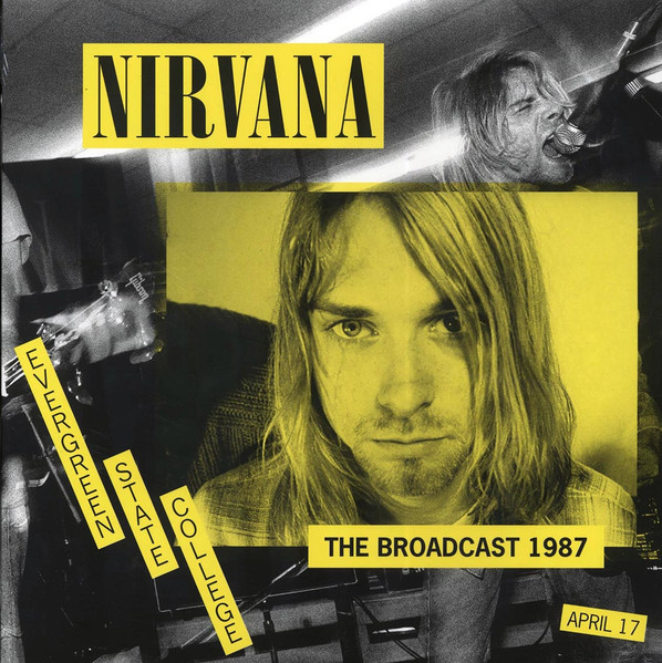 Nirvana – Evergreen State College (The Broadcast 1987, April 17) (2022,  Vinyl) - Discogs