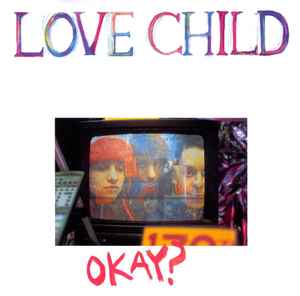 Love Child – Okay? (1991
