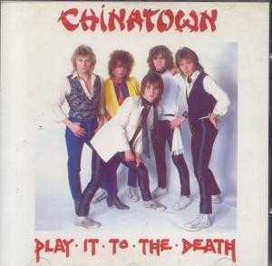 Chinatown – Play It To The Death (1997, CD) - Discogs