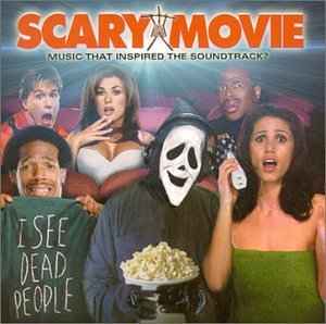Various - Scary Movie: Music That Inspired The Soundtrack? album cover