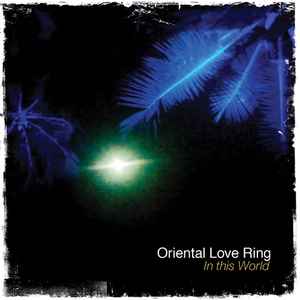 Oriental Love Ring - In This World album cover