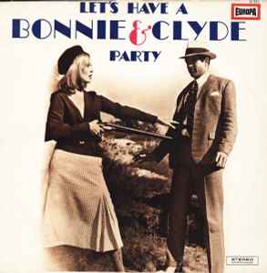 The Lipsticks - Let's Have A Bonnie & Clyde Party album cover