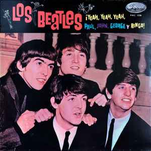 Los Beatles – ¡Yeah Yeah Yeah, Paul, John, George Y Ringo! (Clear 