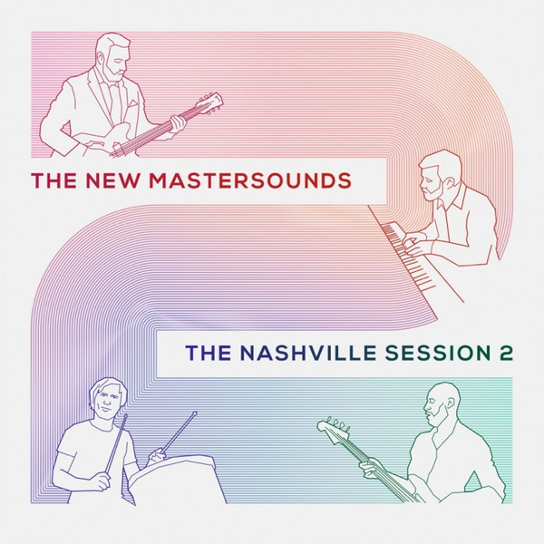 The New Mastersounds – The Nashville Session 2 (2018, Vinyl) - Discogs