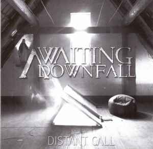 Awaiting Downfall - Distant Call album cover