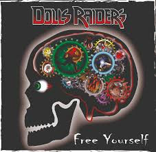 last ned album Dolls Raiders - Free Yourself