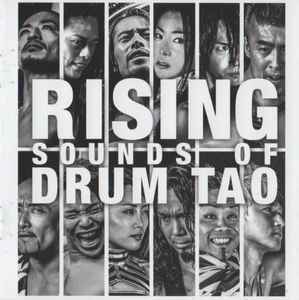 Drum Tao – Rising-Sounds Of Drum Tao (2017, CD) - Discogs