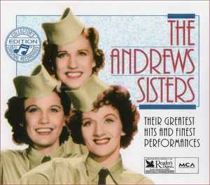The Andrews Sisters - The Andrews Sisters: Their Greatest Hits And Finest Performances album cover