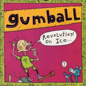 Gumball (2) - Revolution On Ice