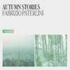 Fabrizio Paterlini - Autumn Stories 2019
