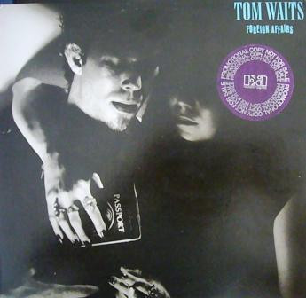 Tom Waits – Foreign Affairs (1977, Vinyl) - Discogs