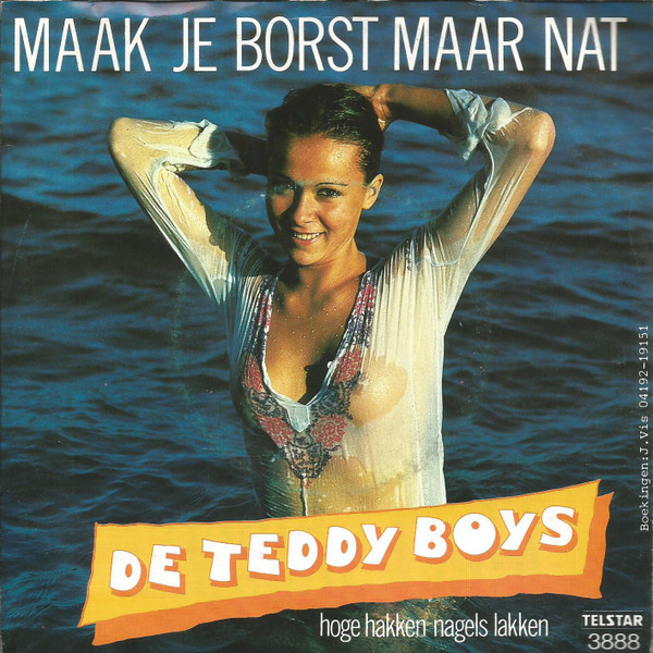 ladda ner album De Teddy Boys - Maak Je Borst Maar Nat