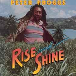 Peter Broggs – Rise And Shine (1985, Vinyl) - Discogs