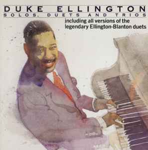 Duke Ellington - Solos, Duets And Trios album cover