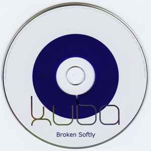 Broken Softly - Kuba