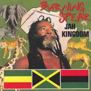 Burning Spear - Jah Kingdom album cover