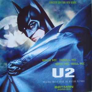 U2 - Hold Me, Thrill Me, Kiss Me, Kill Me (Original Music From The Motion Picture Batman Forever)