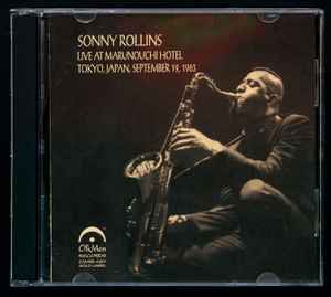 Sonny Rollins – Live At Marunouchi Hotel, Tokyo, Japan, September