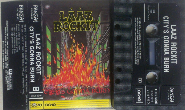 Laaz Rockit – City's Gonna Burn (1984, Vinyl) - Discogs