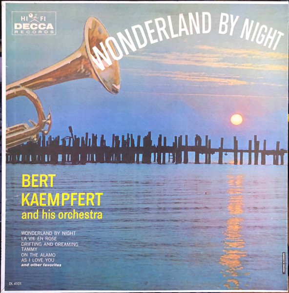 Bert Kaempfert And His Orchestra – Wonderland By Night (1960