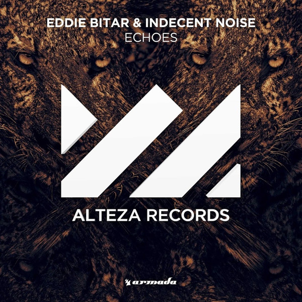 Album herunterladen Eddie Bitar & Indecent Noise - Echoes