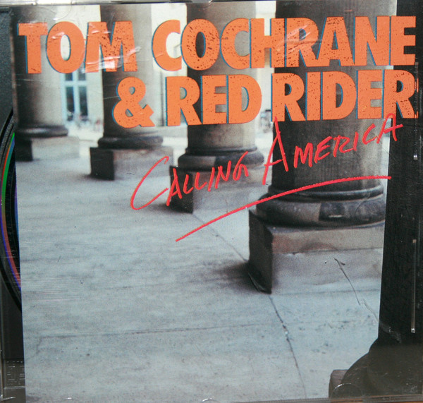 lataa albumi Tom Cochrane & Red Rider - Calling America
