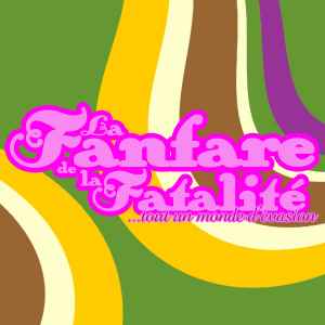 La Fanfare De La Fatalité - ... Tout Un Monde D'évasion album cover