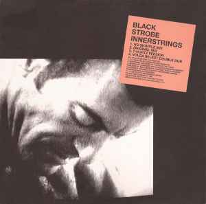 Innerstrings - Black Strobe