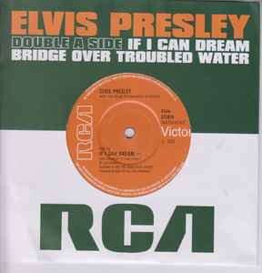 Elvis Presley - If I Can Dream / Bridge Over Troubled Water album cover